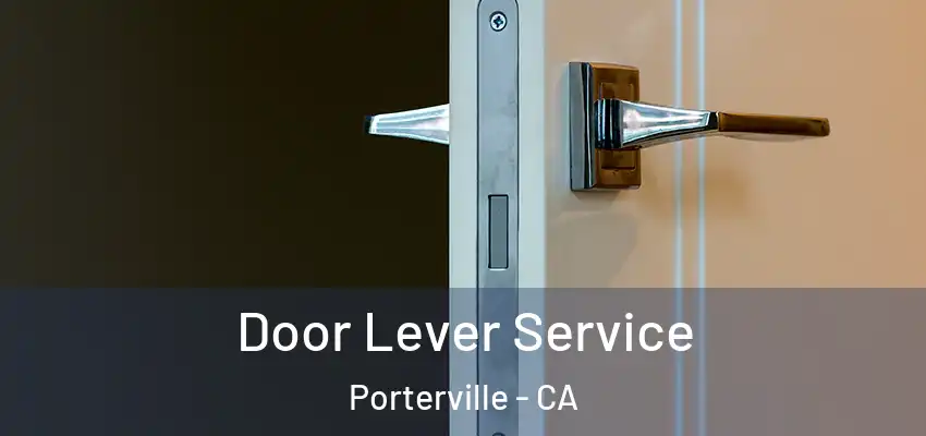  Door Lever Service Porterville - CA