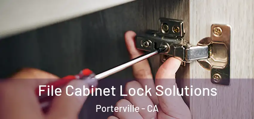  File Cabinet Lock Solutions Porterville - CA