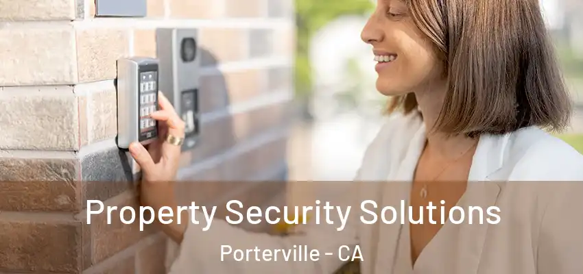  Property Security Solutions Porterville - CA